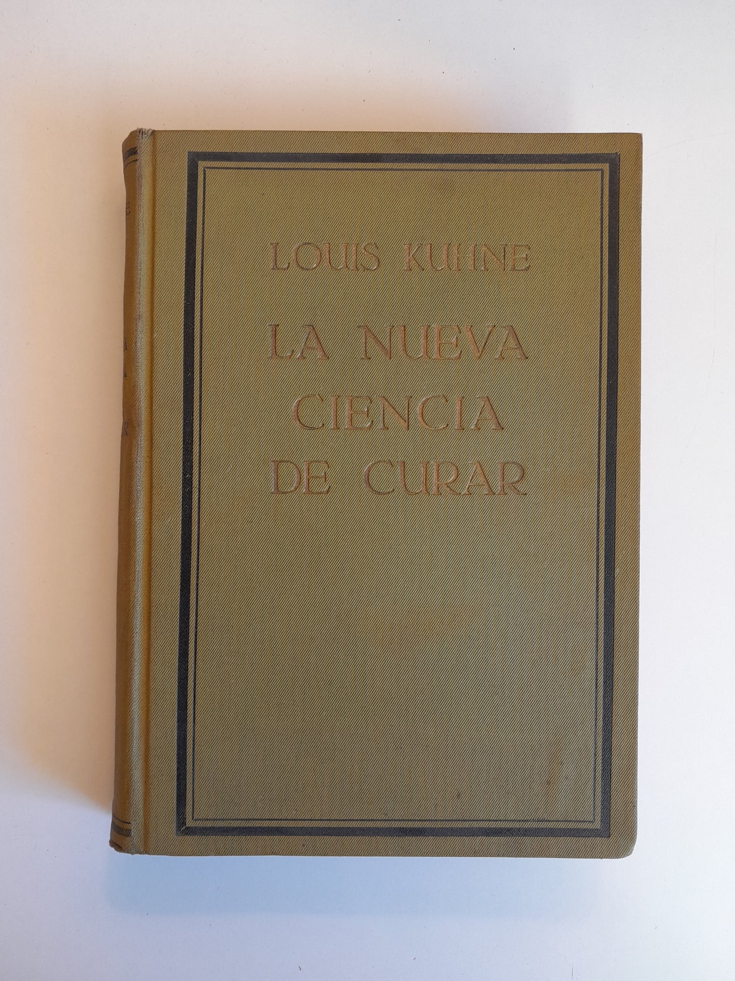 LA NUEVA CIENCIA DE CURAR - LOUIS KUHNE (LOUIS KUHNE, c.1920)