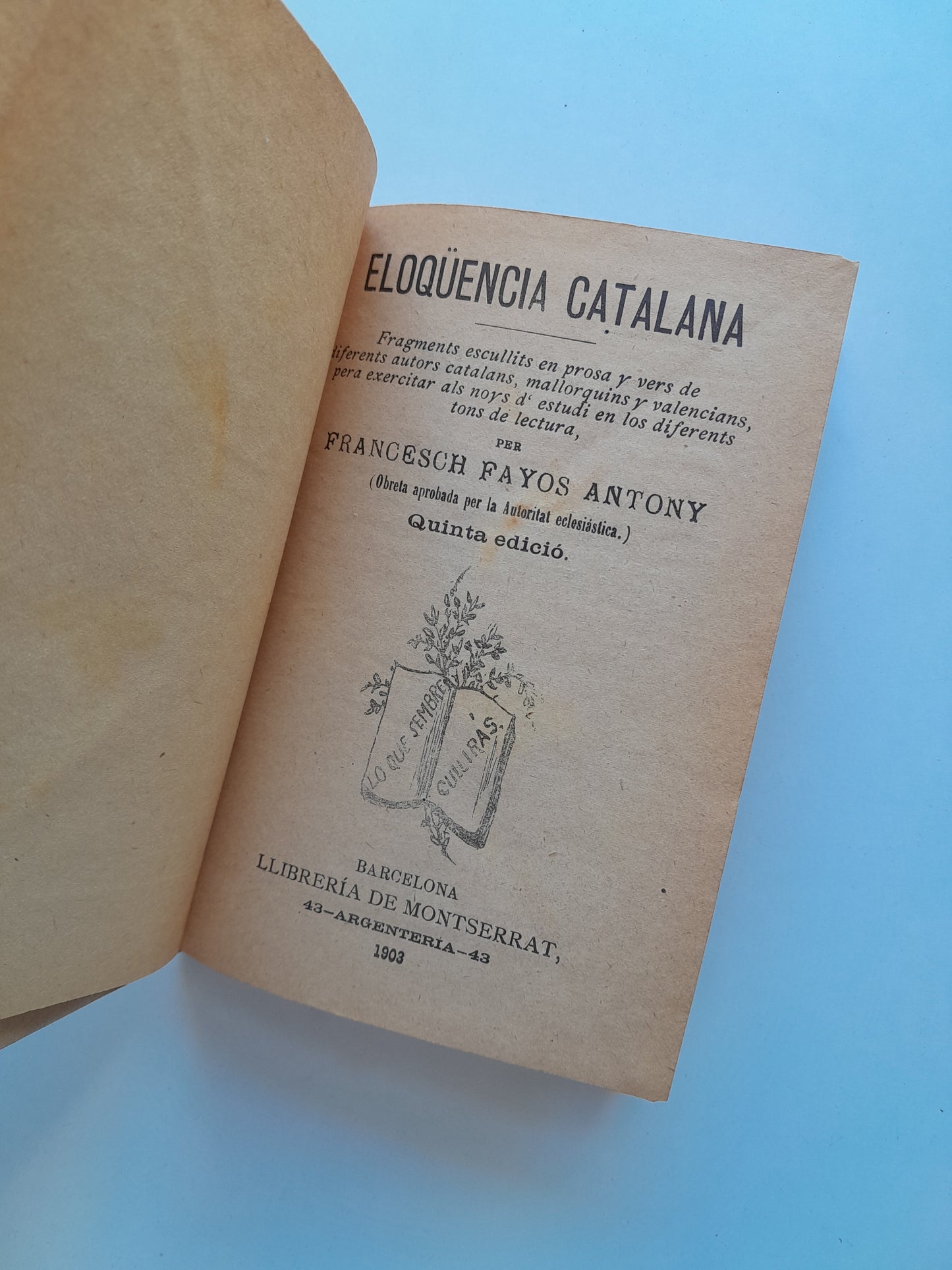 ELOQÜENCIA CATALANA - VV. AA (LIB. DE MONTSERRAT, 1903)