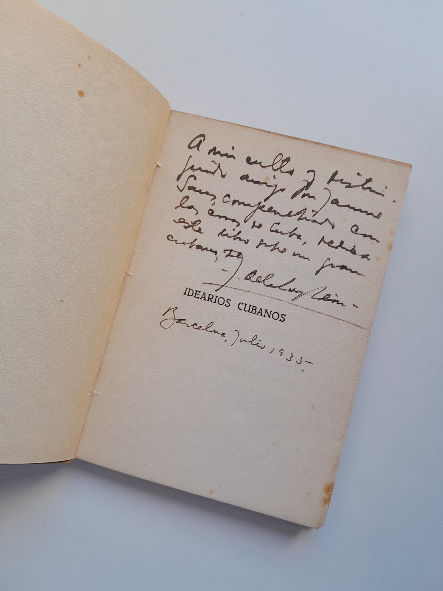 ENRIQUE JOSÉ VARONA. SU OLVIDADA DOCTRINA - J. DE LA LUZ LEÓN (1934). DEDICATORIA DEL AUTOR