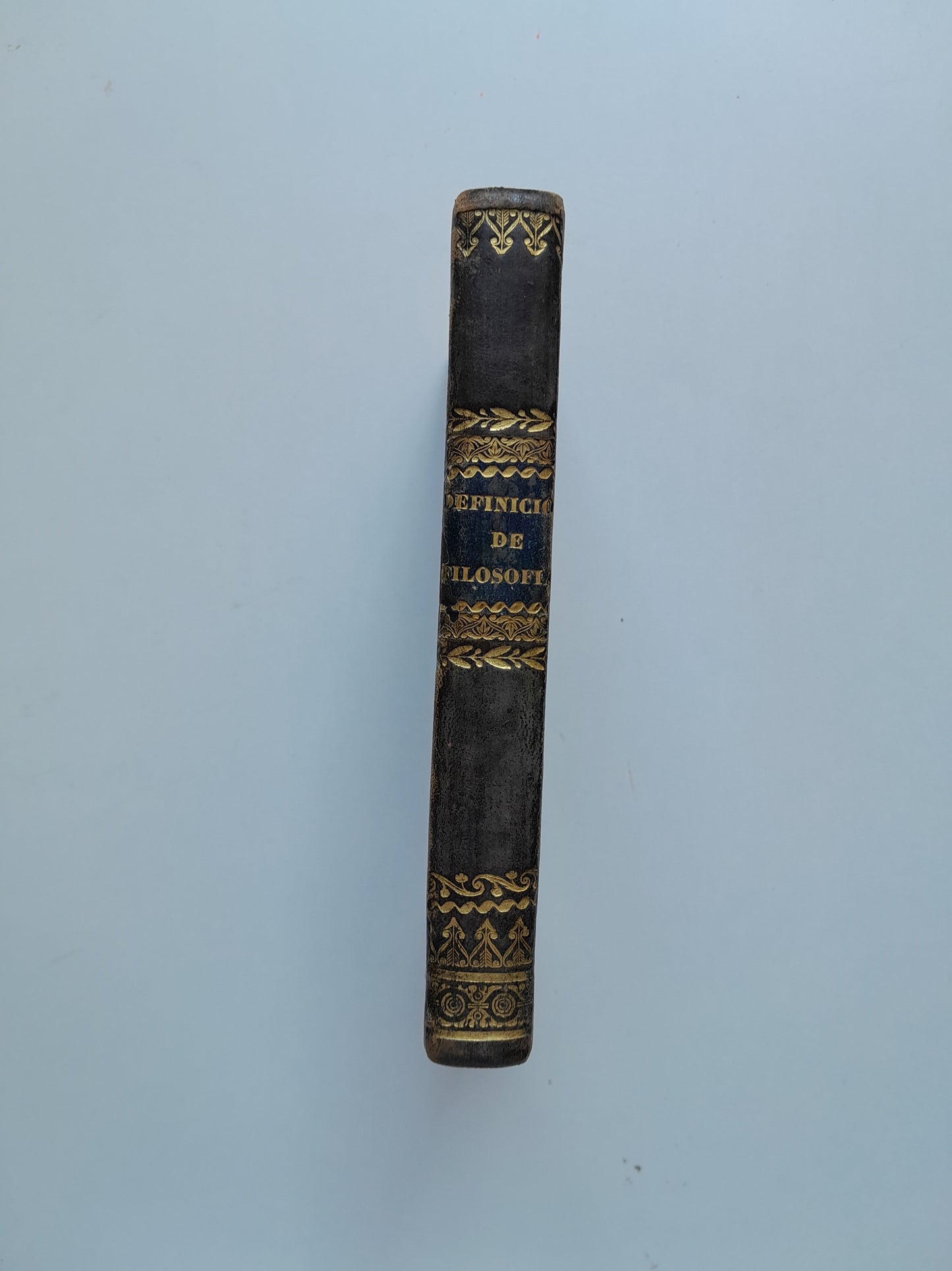 DEFINICIONES DE LOS CUATRO AÑOS DE FILOSOFÍA - JUAN TEJADA RAMIRO (IMP. JACINTO TALAMANTES, 1835)