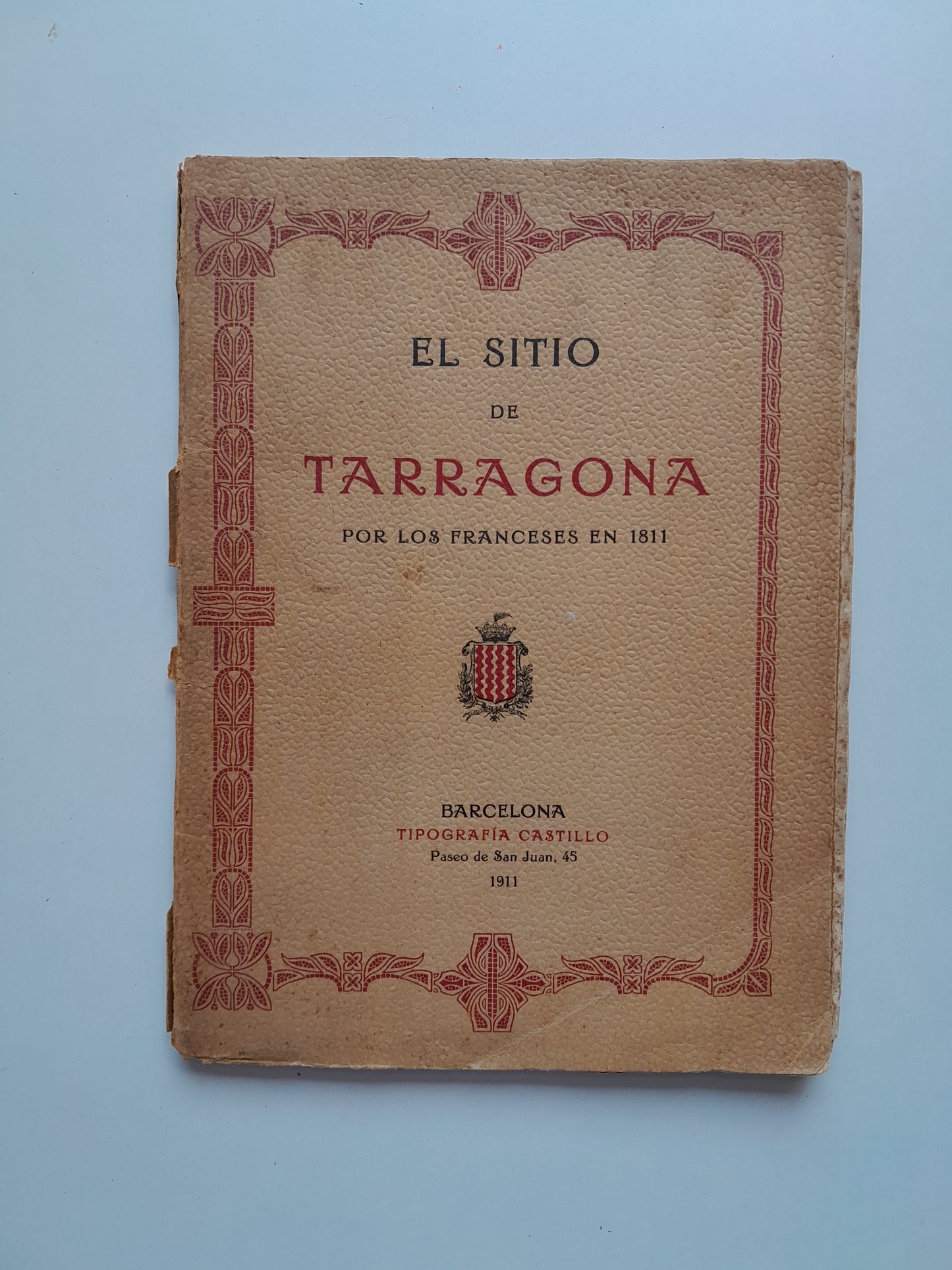 EL SITIO DE TARRAGONA POR LOS FRANCESES EN 1811 - JAVIER DE SALAS (TIP. CASTILLO, 1911)