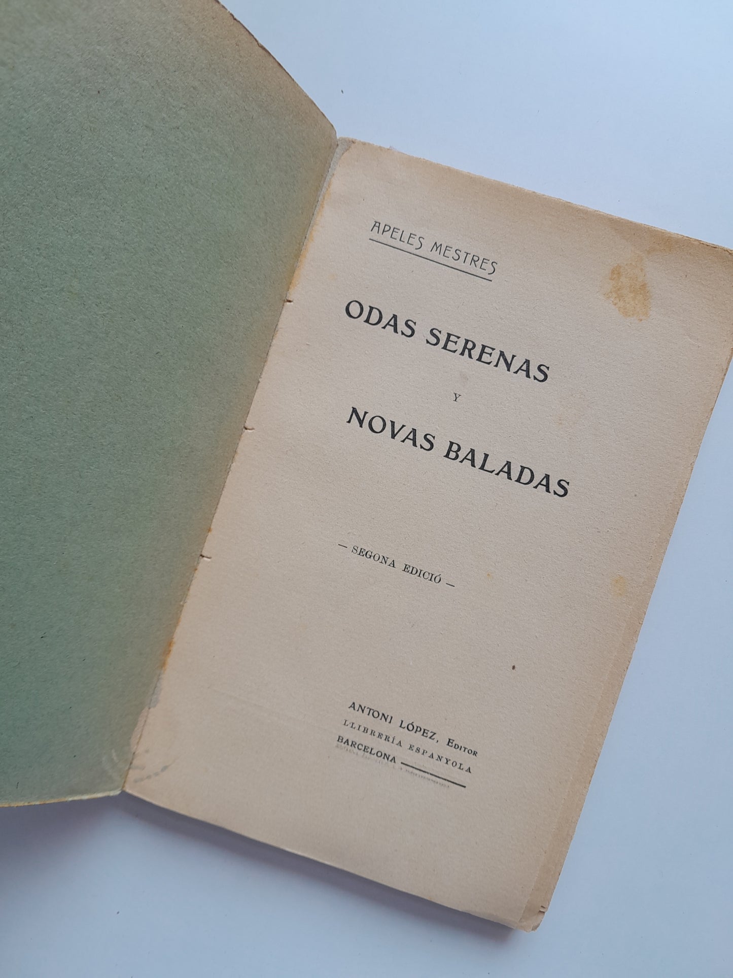 ODAS SERENAS Y NOVAS BALADAS - APELES MESTRES (ANTONI LÓPEZ, c.1910)