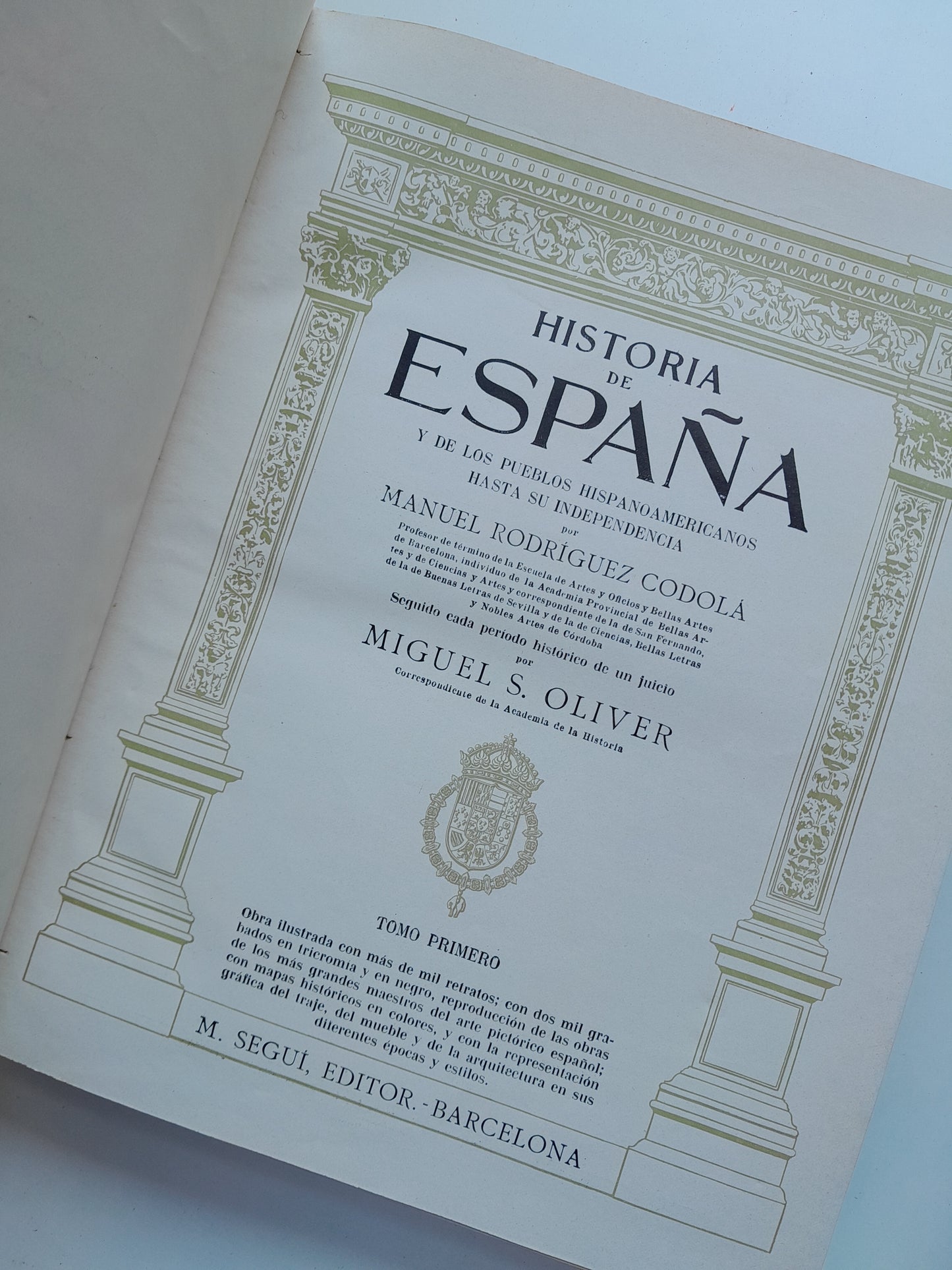 HISTORIA DE ESPAÑA (COMPLETA 3 TOMOS) - MIGUEL S. OLIVER (M. SEGUÍ, c.1920)