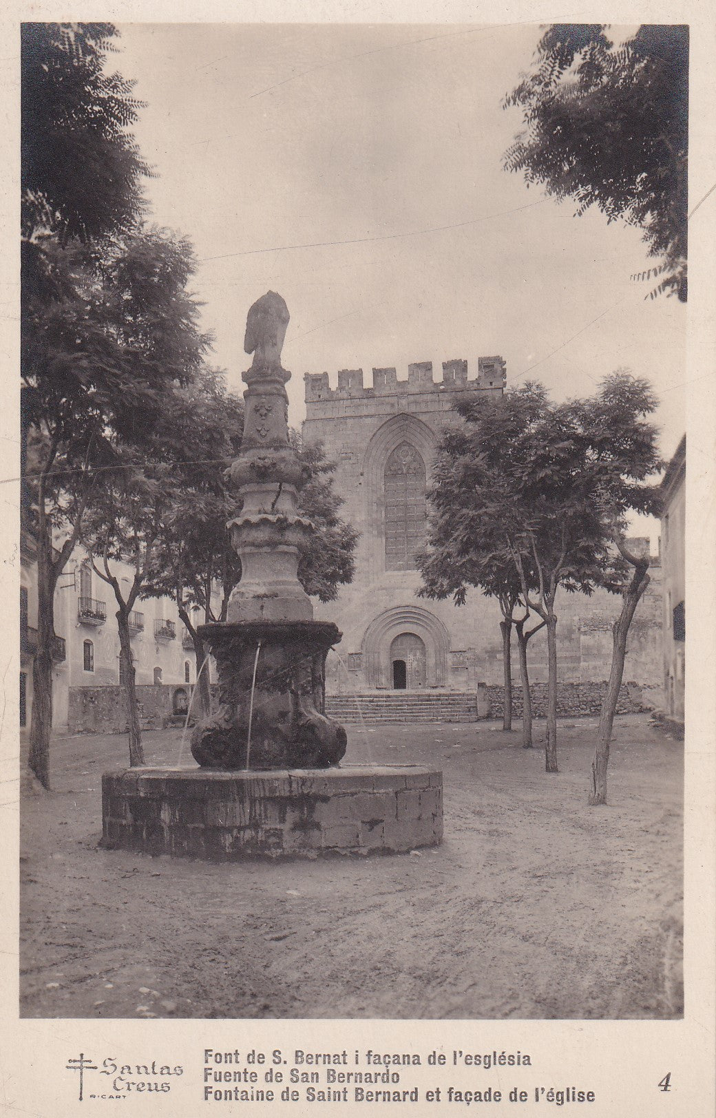MONESTIR SANTES CREUS - FONT DE S. BERNAT I FAÇANA DE L'ESGLÉSIA