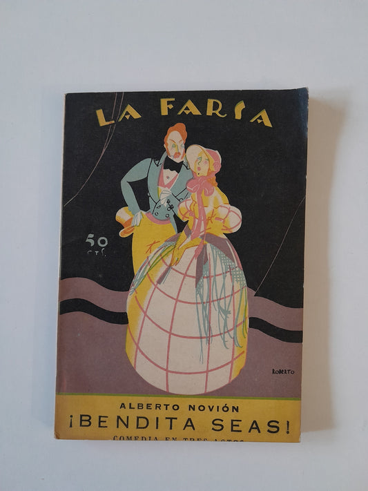 REVISTA DE TEATRO LA FARSA: ¡BENDITA SEAS!, DE ALBERTO NOVIÓN - AÑO 2, NÚM. 46 (21 JULIO 1928)