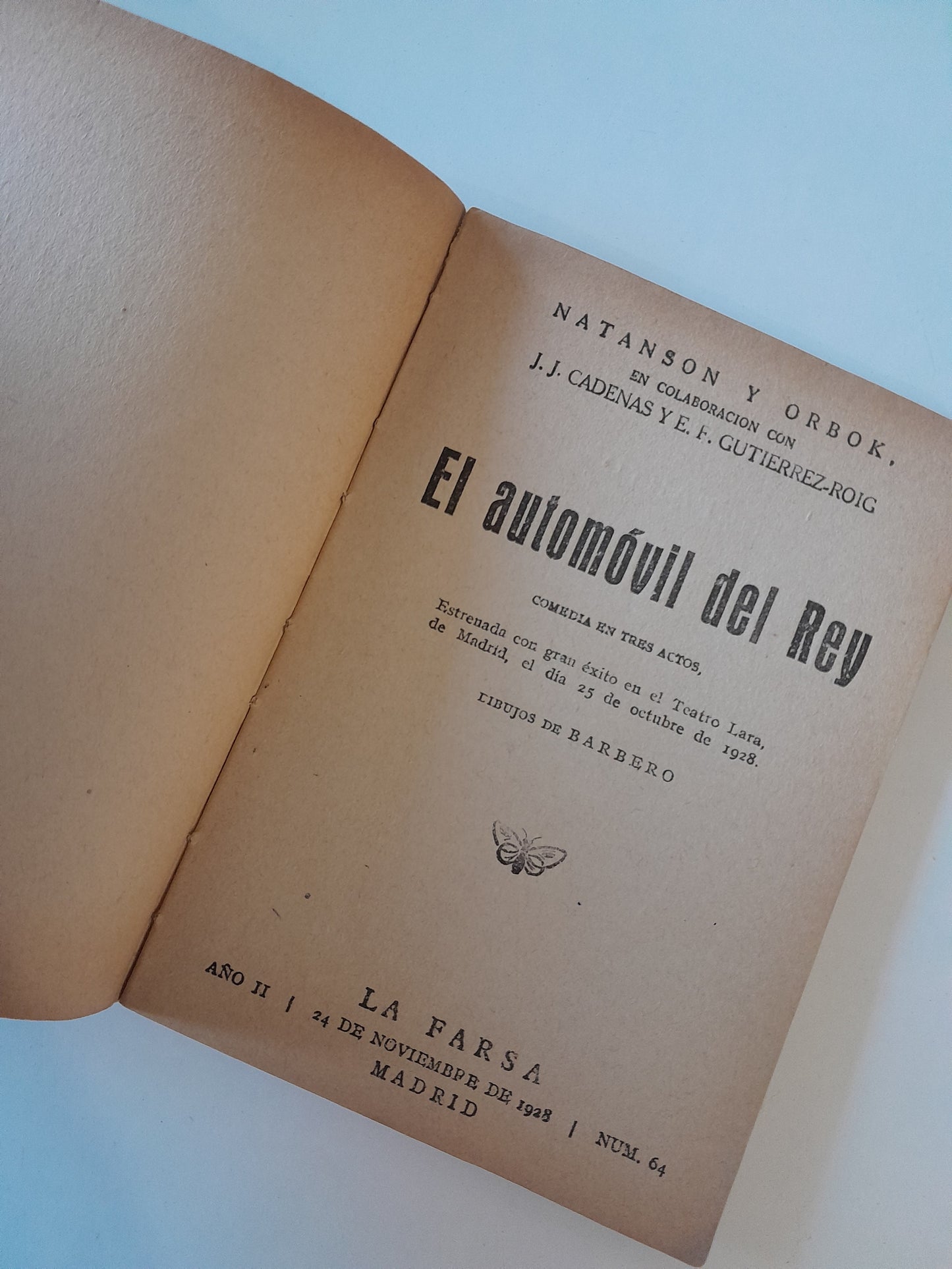 REVISTA DE TEATRO LA FARSA:EL AUTOMOVIL DEL REY, DE CADENAS Y GUTIERREZ ROIG - AÑO 2, NÚM. 64 (24 NOVIEMBRE 1928)