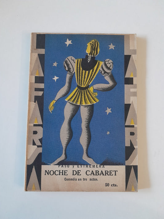 REVISTA DE TEATRO LA FARSA: NOCHE DE CABARET, DE PASO Y ESTREMERA - AÑO 3, NÚM. 90 (8 JUNIO 1929)