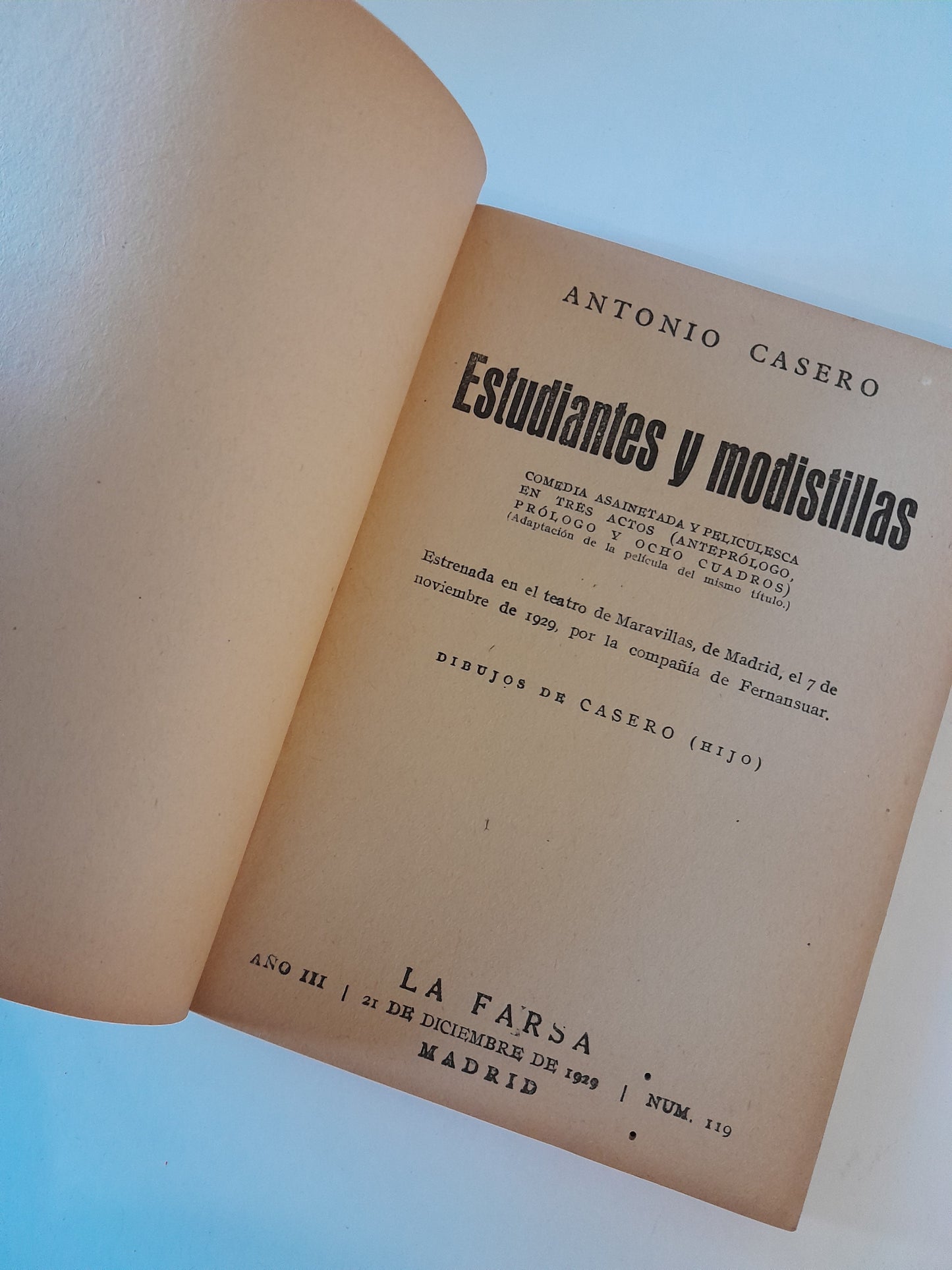 REVISTA DE TEATRO LA FARSA: ESTUDIANTES Y MODISTILLAS, DE ANTONIO CASERO - AÑO 3, NÚM. 119 (21 DICIEMBRE 1929)