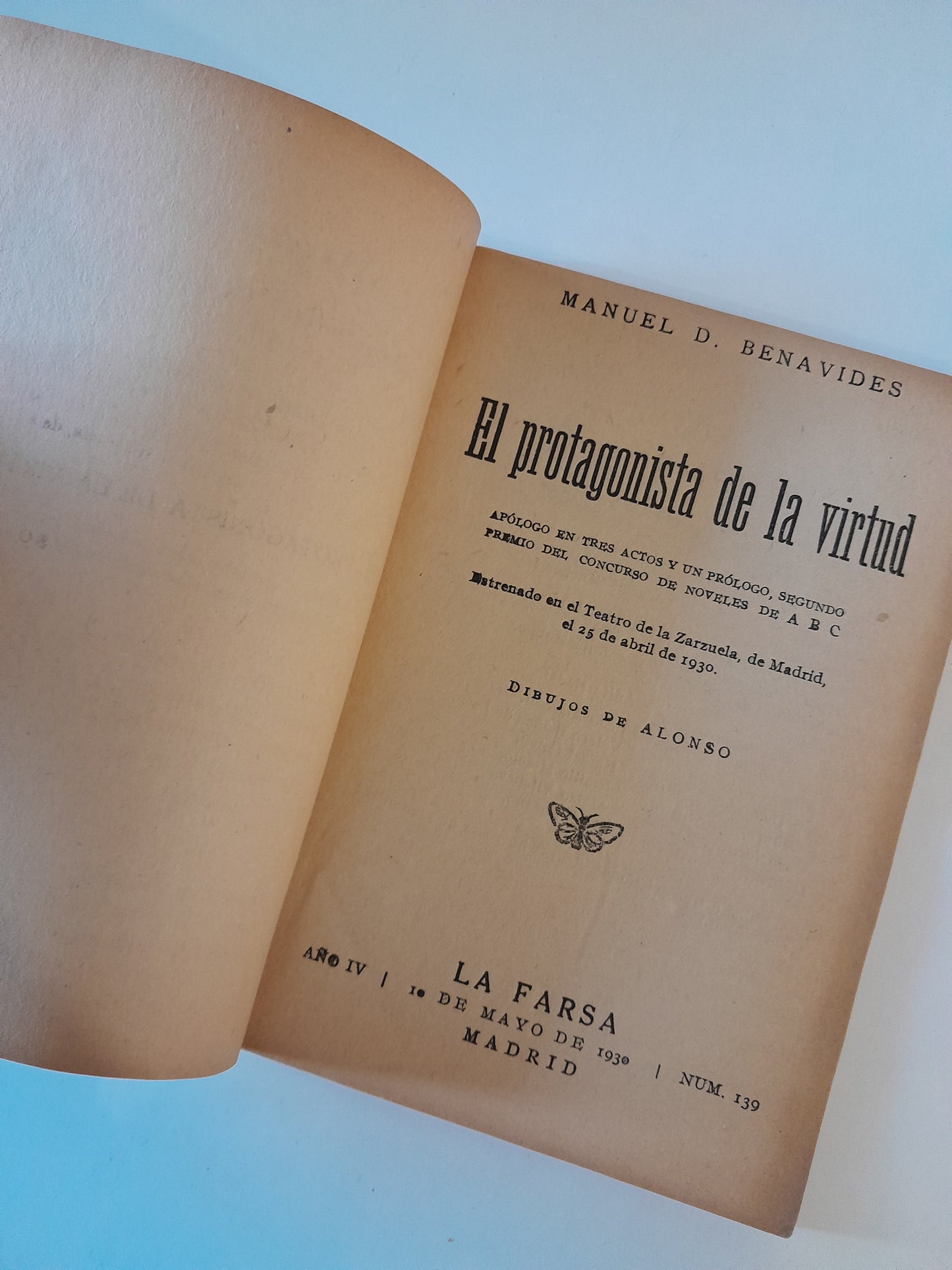 REVISTA DE TEATRO LA FARSA: EL PROTAGONISTA DE LA VIRTUD - AÑO 4, NÚM. 139 (10 MAYO 1930)