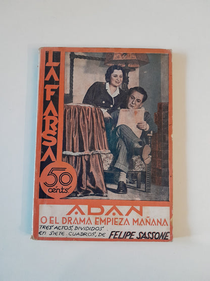 REVISTA DE TEATRO LA FARSA: ADAN O EL DRAMA EMPIEZA MAÑANA, DE FELIPE SASSONE - AÑO 5, NÚM. 181 (28 FEBRERO 1931)