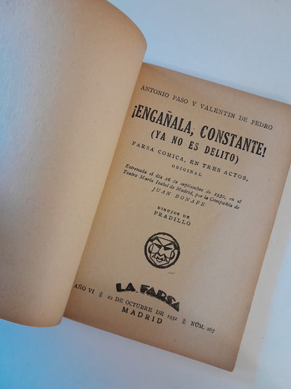 REVISTA DE TEATRO LA FARSA: ¡ENGÁÑALA CONSTANTE!, DE ANTONIO PASO Y VALENTÍN DE PEDRO - AÑO 6, NÚM. 267 (22 OCTUBRE 1932)