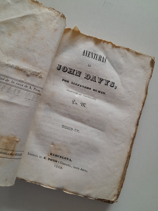 AVENTURAS DE JOHN DAVYS (COMPLETA 4 TOMOS) - ALEJANDRO DUMAS (LIB. A. PONS, 1840)