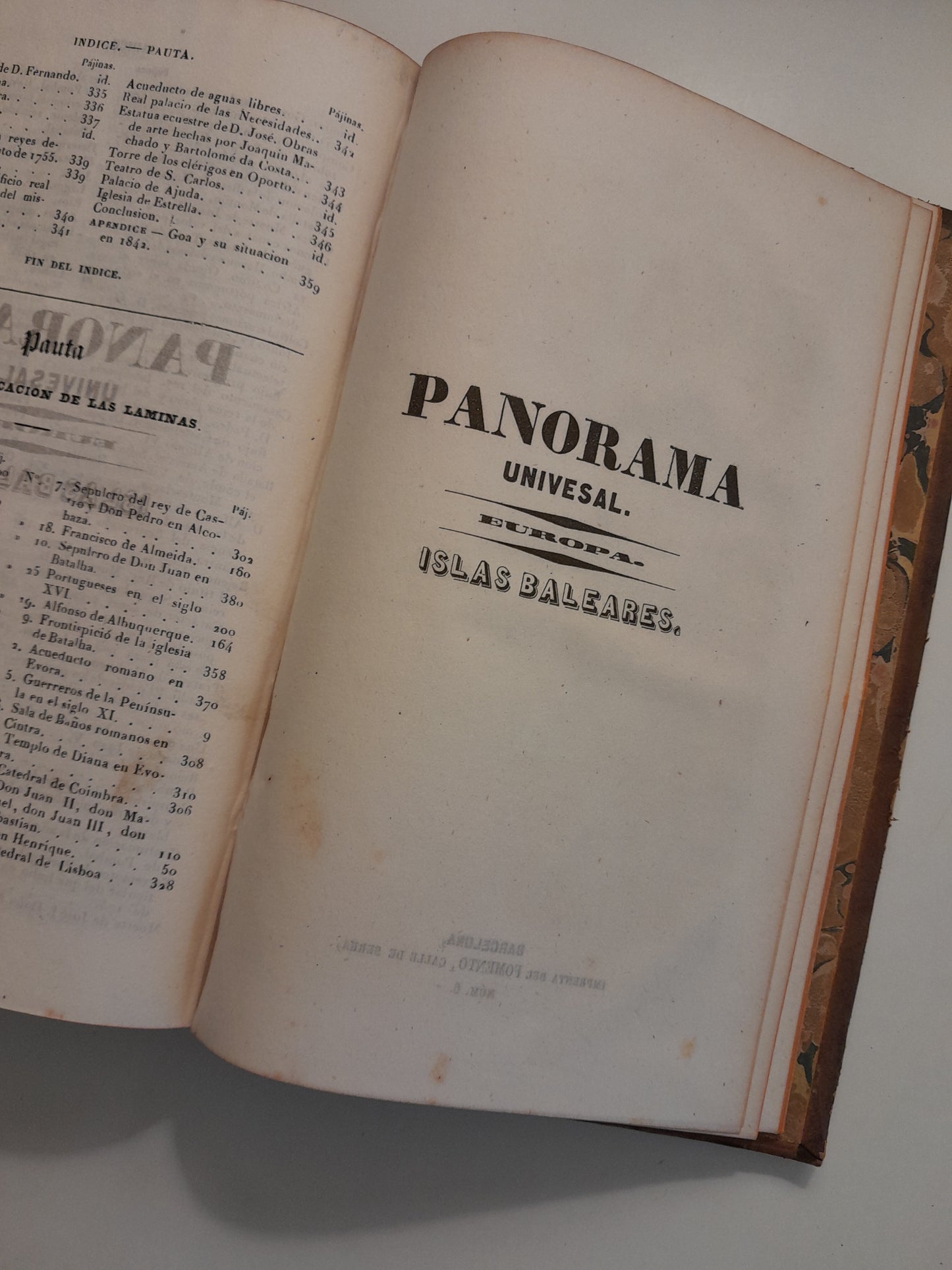 PANORAMA UNIVERSAL. HISTORIA DE PORTUGAL E HISTORIA DE LAS ISLAS BALEARES Y PITIUSAS - VV. AA. (IMP. DEL FOMENTO, 1845)