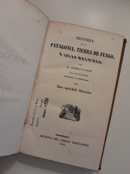 PANORAMA UNIVERSAL. HISTORIA DE LA PATAGONIA E HISTORIA DE LAS ISLAS DEL OCÉANO - VV. AA. (1841)