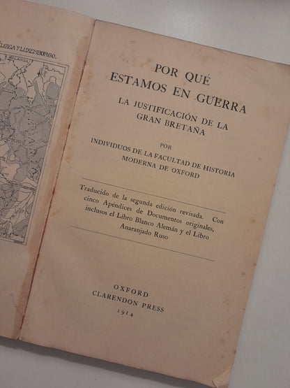 POR QUÉ ESTAMOS EN GUERRA. LA JUSTIFICACIÓN DE LA GRAN BRETAÑA - VV. AA. (CLARENDON PRESS, 1914)