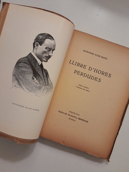 LLIBRE D'HORES PERDUDES - ALEXANDRE SOLER MARYE (IMP. OLIVA DE VILANOVA, 1919)