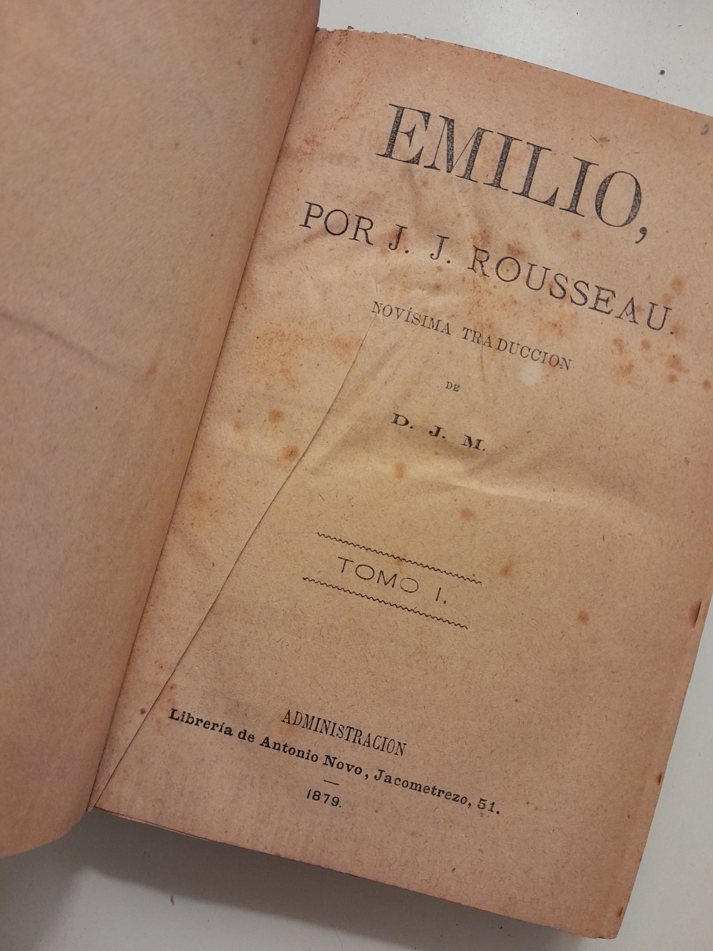 EMILIO O DE LA EDUCACIÓN (COMPLETA 2 TOMOS) - J. J. ROUSSEAU (LIB. ANTONIO NOVO, 1879)