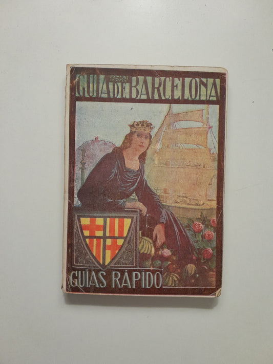 GUÍA DE BARCELONA - ANDRÉS PRATS ROSELL (GUÍAS RÁPIDO, 1952)