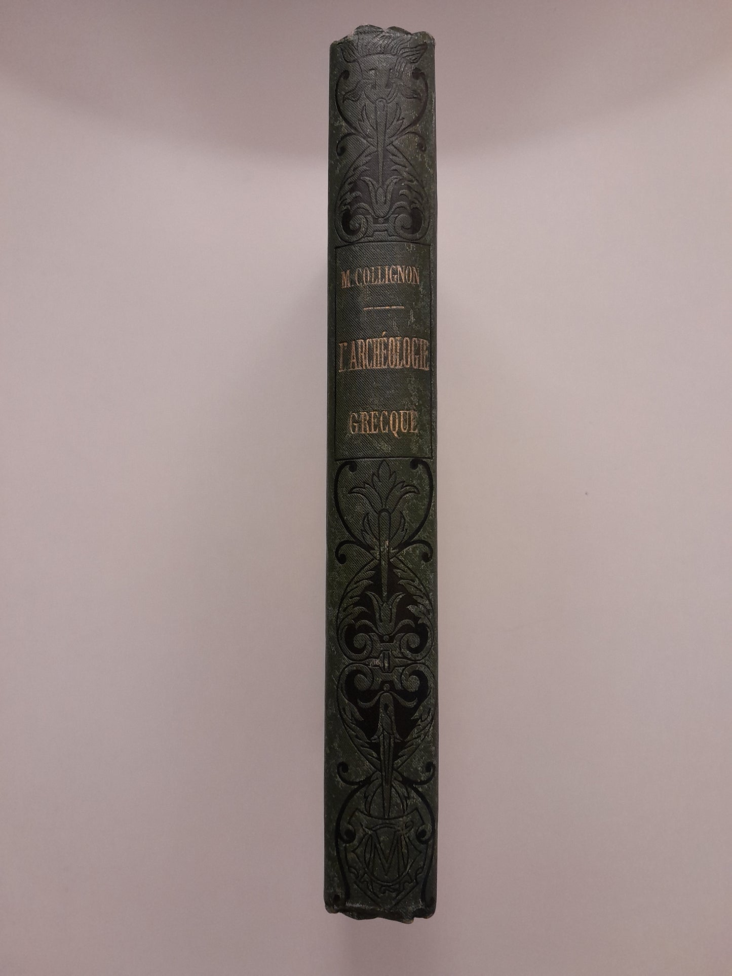 LA ARQUEOLOGÍA GRIEGA - MAXIME COLLIGNON (ANCIENNE MAISON QUANTIN, 1881)