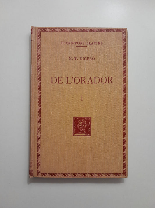 DE L'ORADOR I - M. T. CICERÓ (BERNAT METGE, 1929)