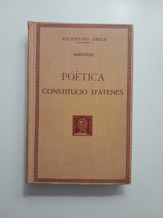 POÈTICA / CONSTITUCIÓ D'ATENES - ARISTÒTIL (BERNAT METGE, 1926)