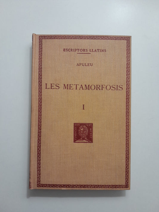 LES METAMORFOSIS I - APULEU (BERNAT METGE, 1929)