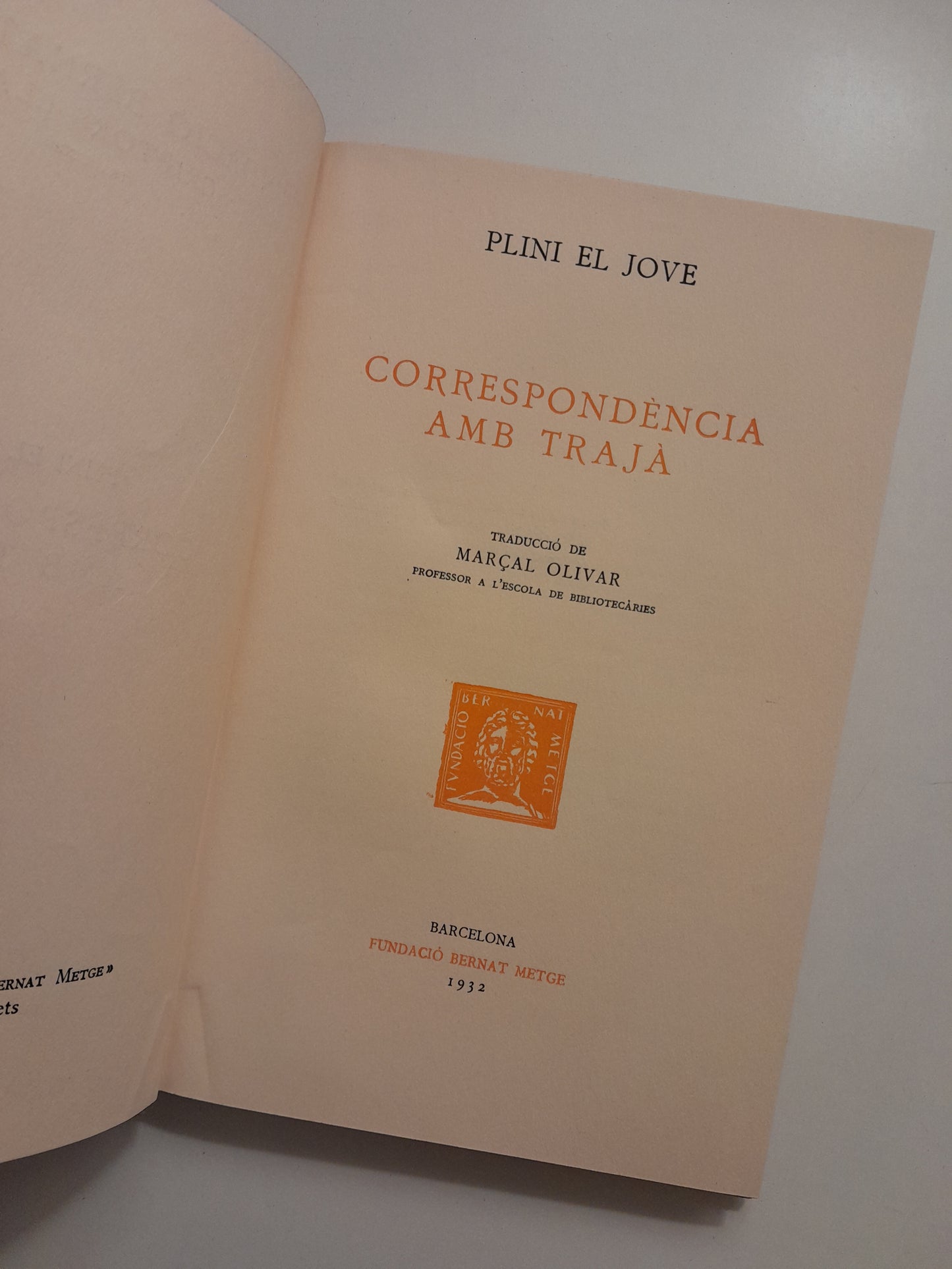 CORRESPONDÈNCIA AMB TRAJÀ - PLINI EL JOVE (BERNAT METGE, 1932)