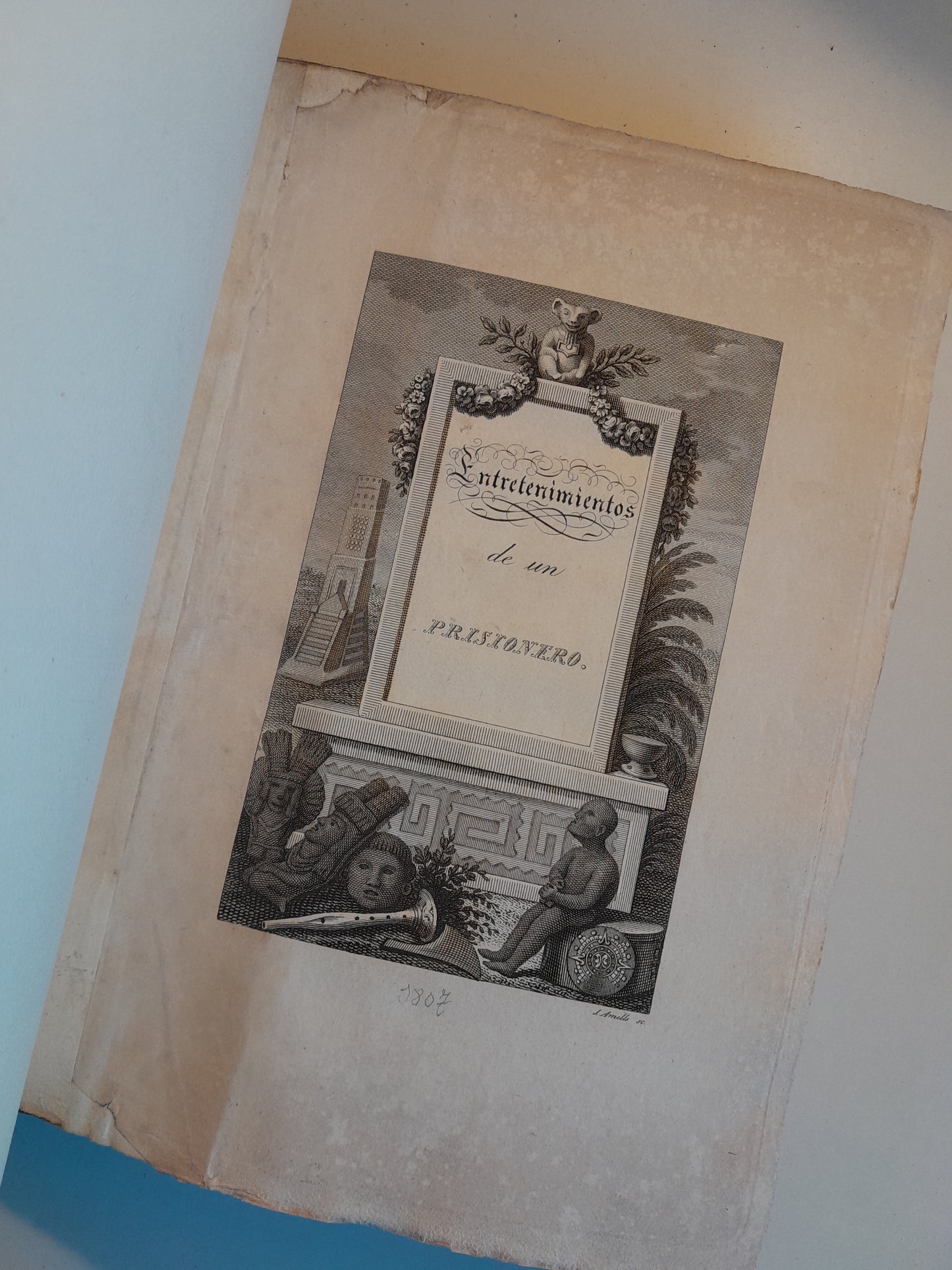 ENTRETENIMIENTOS DE UN PRISIONERO EN LAS PROVINCIAS DEL RÍO DE LA PLATA - LUIS MARÍA MOXÓ Y LÓPEZ (IMP. JOSÉ TORNER, 1828)
