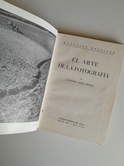 EL ARTE DE LA FOTOGRAFÍA - ANTONIO OLLÉ PINELL (ENRIQUE MESEGUER, c.1930)