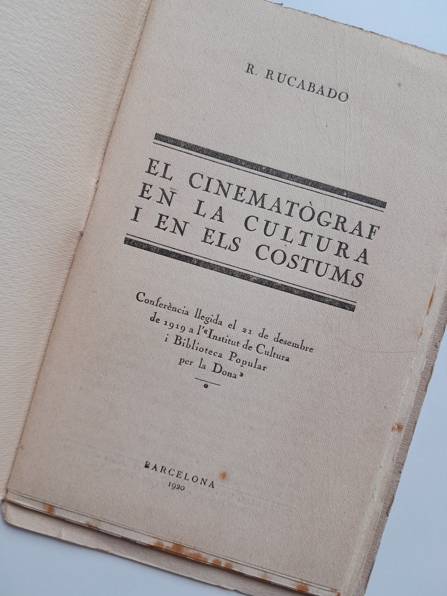 EL CINEMATÒGRAF EN LA CULTURA I EN ELS COSTUMS - R. RUCABADO (1920)