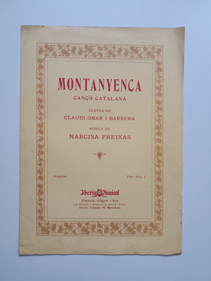PARTITURA 'MONTANYENCA, CANÇO CATALANA' - CLAUDI OMAR BARRERA I NARCISA FREIXAS (c.1920)