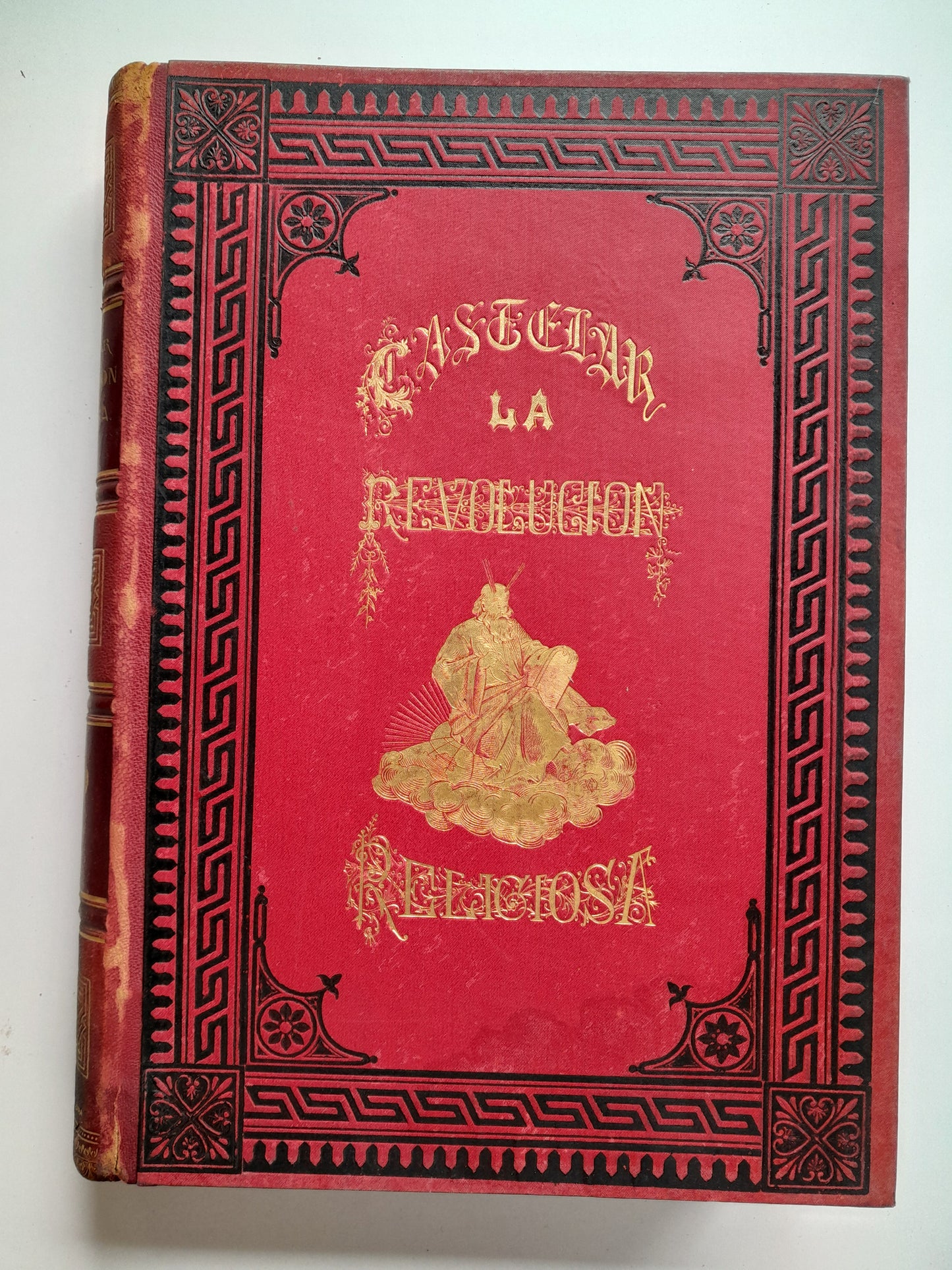 LA REVOLUCIÓN RELIGIOSA (TOMO 1) - EMILIO CASTELAR (MONTANER Y SIMÓN, 1883)