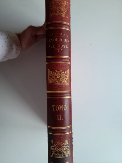 LA REVOLUCIÓN RELIGIOSA (TOMO 2) - EMILIO CASTELAR (MONTANER Y SIMÓN, 1883)