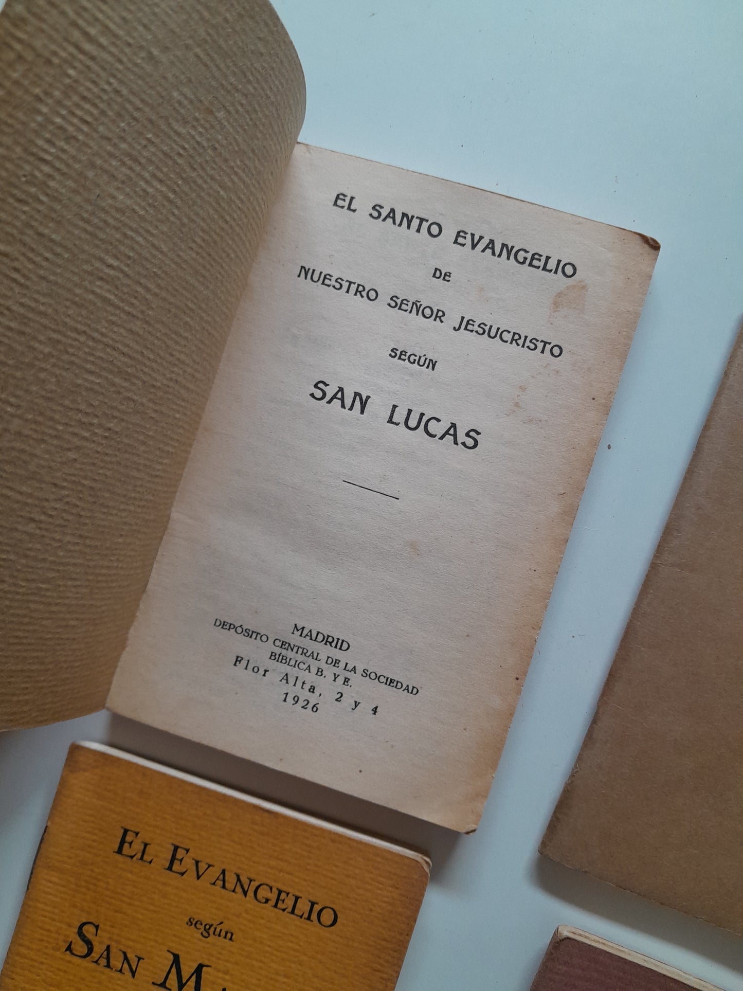 SANTOS EVANGELIOS Y HECHOS DE LOS APÓSTOLES (SOCIEDAD BÍBLICA, 1925-26)
