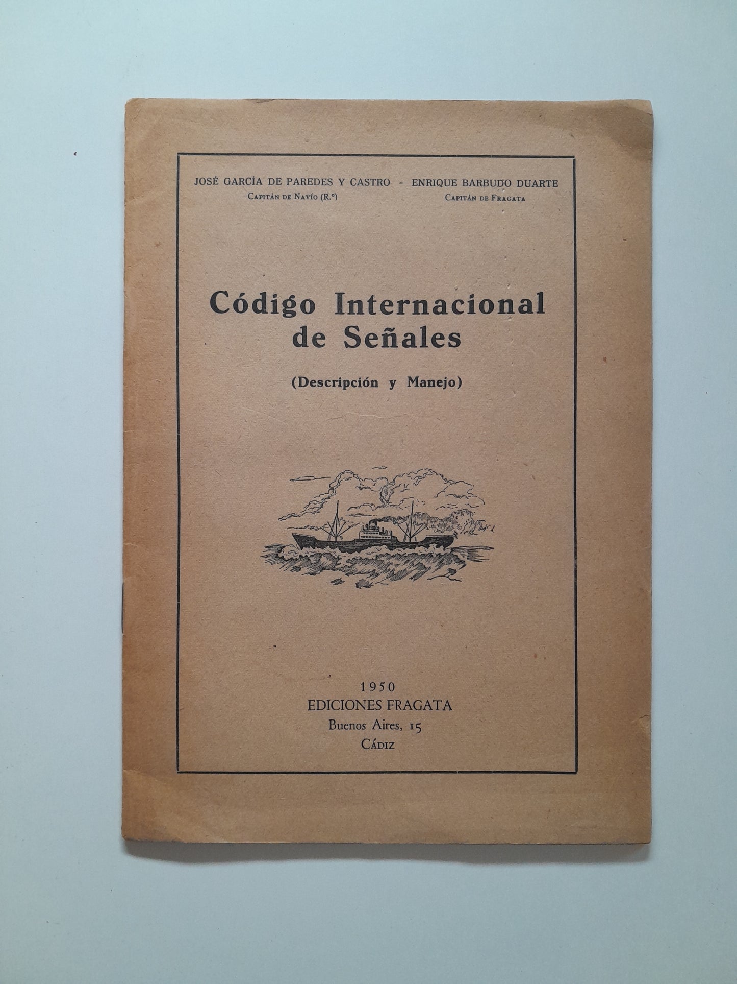 CÓDIGO INTERNACIONAL DE SEÑALES. DESCRIPCIÓN Y MANEJO (1950)