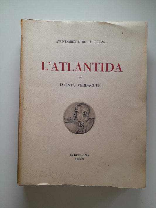 L'ATLÀNTIDA - JACINT VERDAGUER (1946) - EJEMPLAR NUMERADO Y FACSÍMIL MANUSCRITO ORIGINAL