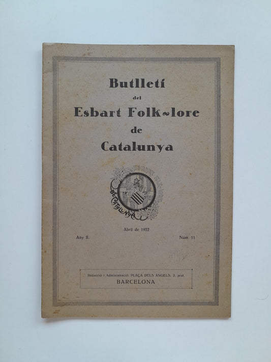 BUTLLETÍ DEL ESBART FOLKLORE DE CATALUNYA (BARCELONA) - ANY 2, NÚM. 11 (ABRIL 1922)