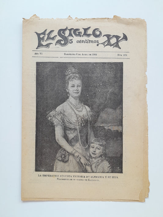EL SIGLO XX (BARCELONA) - ANY 6, NÚM. 274 (6 ABRIL 1902)