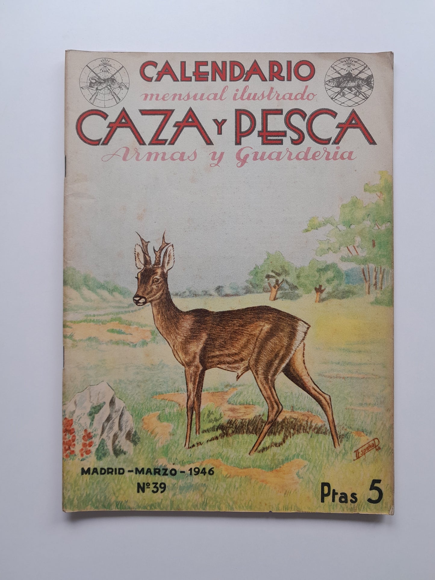 CALENDARIO MENSUAL ILUSTRADO DE CAZA Y PESCA, ARMAS Y GUARDERÍA (MADRID) - NÚM. 39 (MARÇ 1946)