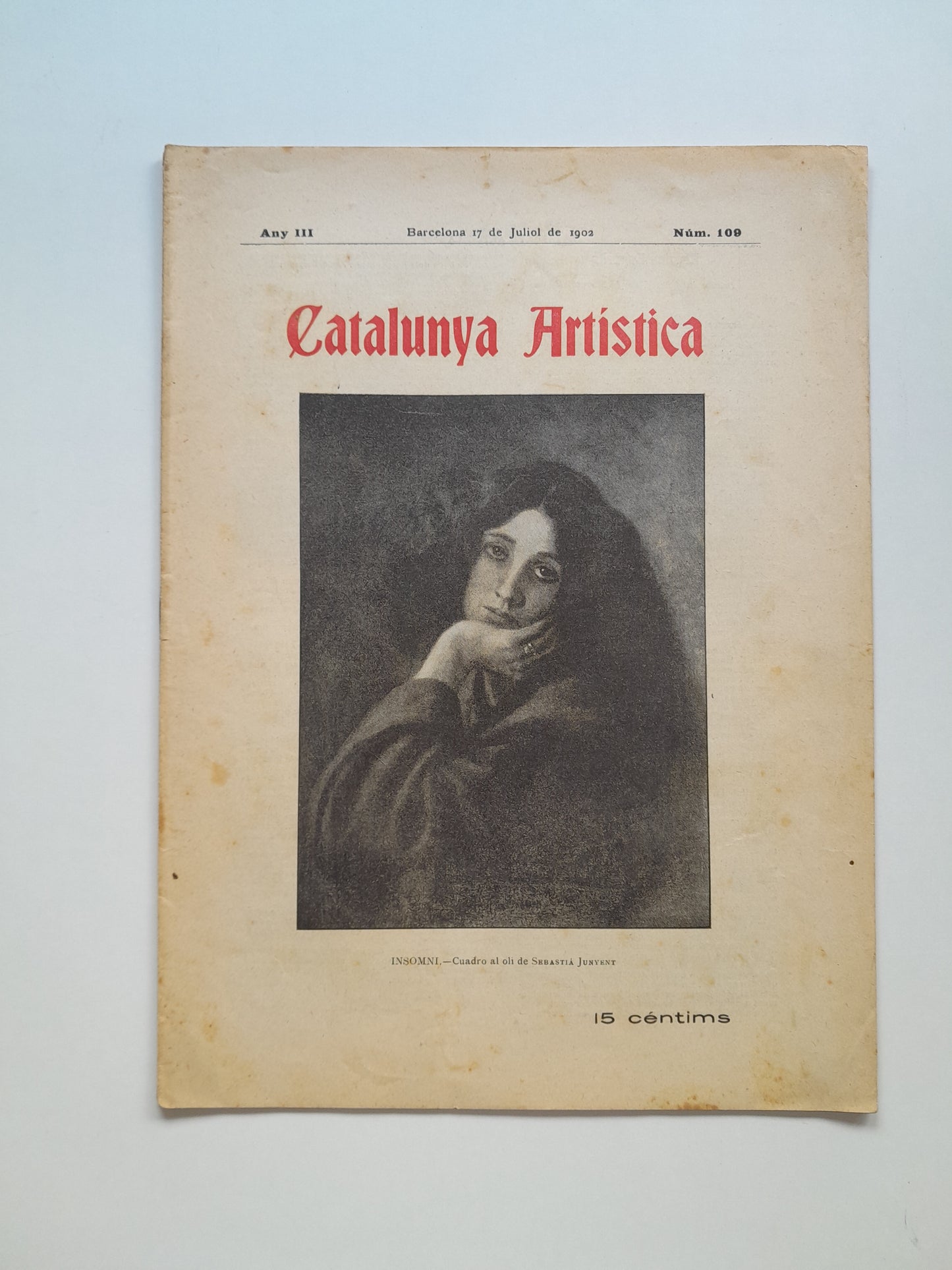 CATALUNYA ARTÍSTICA (BARCELONA) - ANY 3, NÚM. 109 (17 JULIOL 1902)