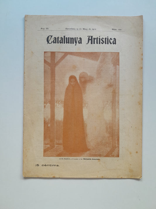 CATALUNYA ARTÍSTICA (BARCELONA) - ANY 3, NÚM. 100 (15 MAIG 1902)