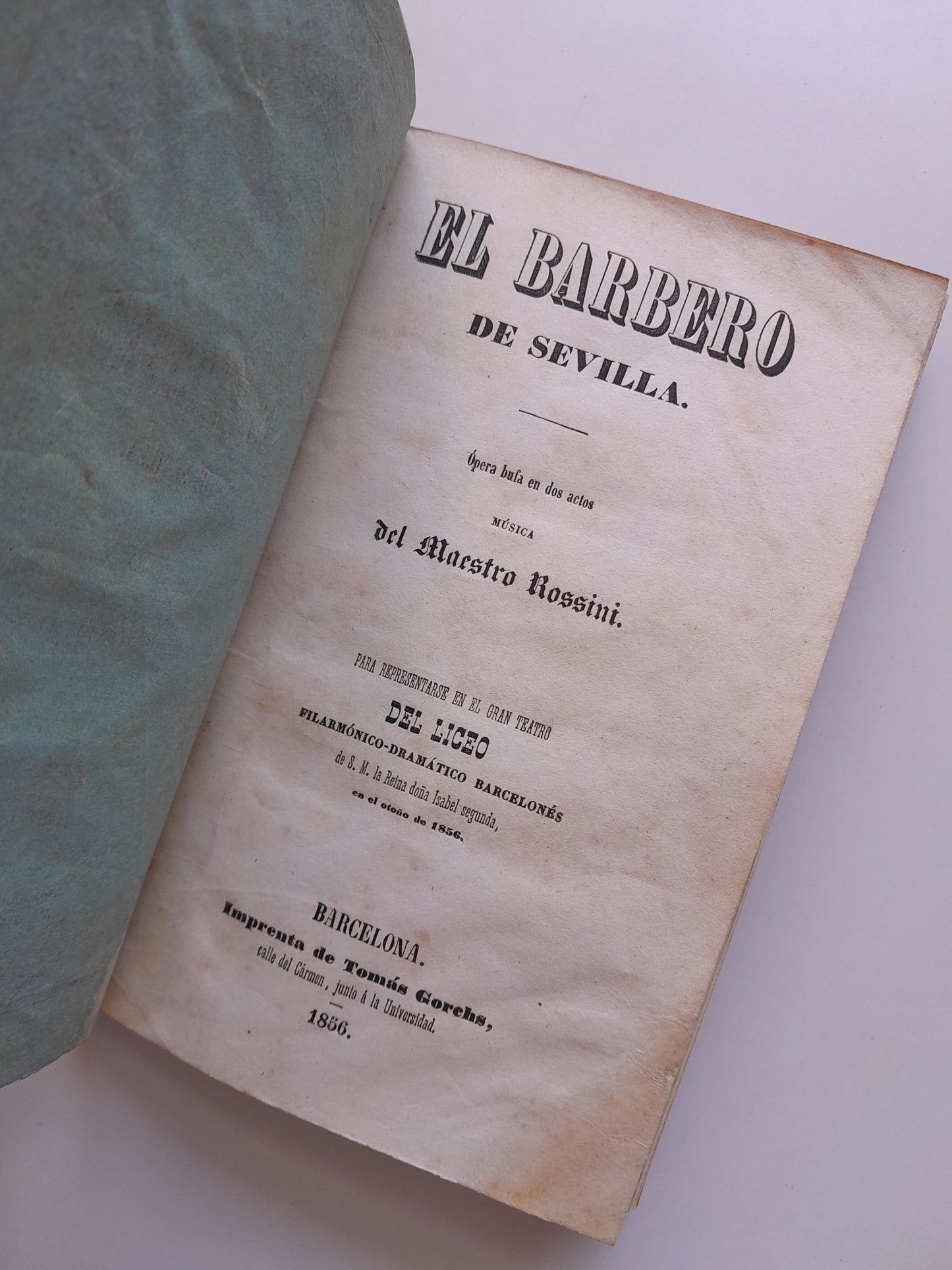 EL BARBERO DE SEVILLA - GIOACHINO ROSSINI (IMP. TOMÁS GORCHS, 1856)