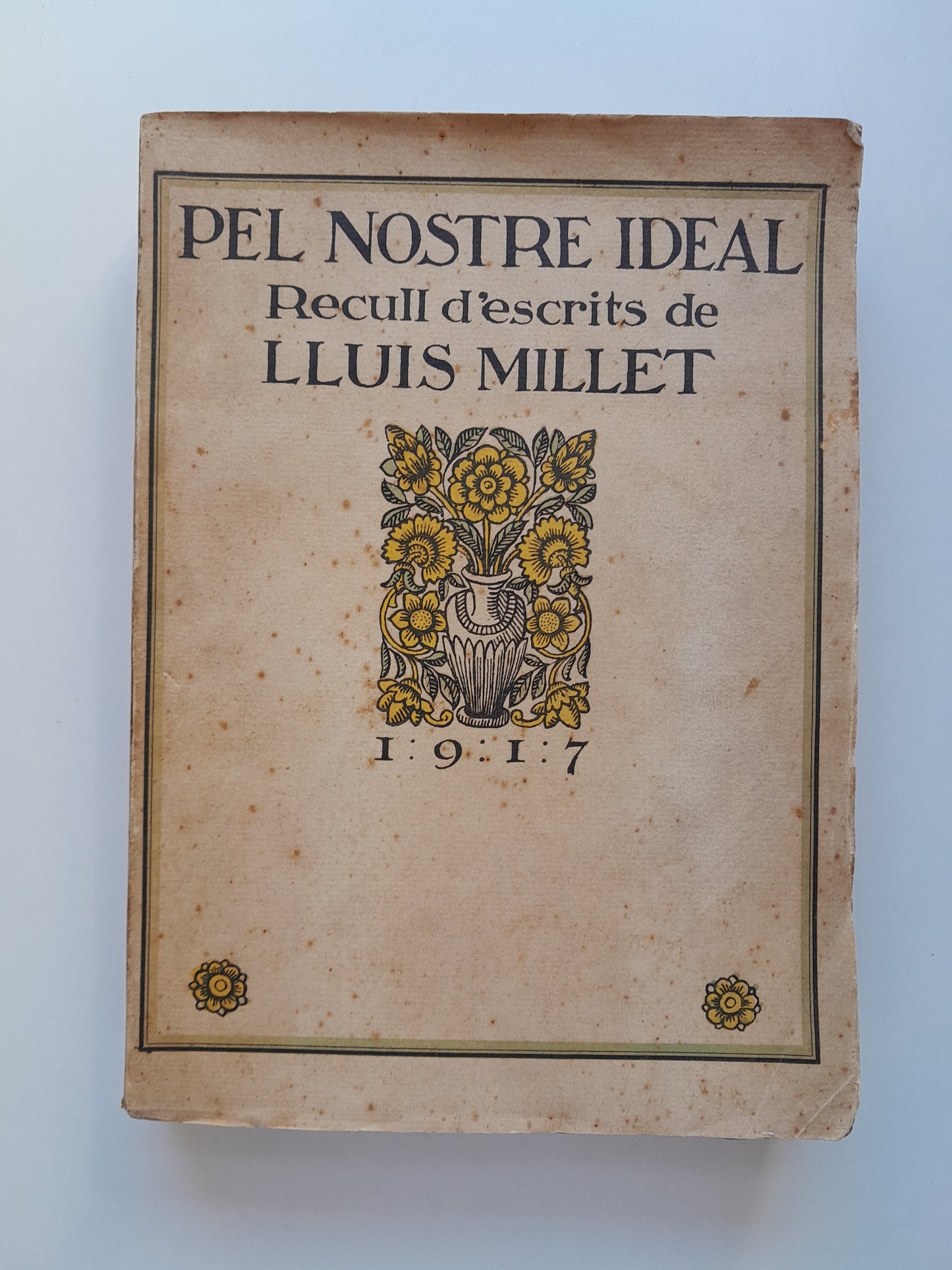 PEL NOSTRE IDEAL - LLUIS MILLET (1917)