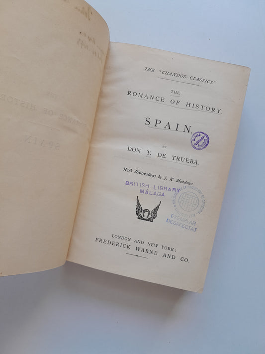SPAIN. THE ROMANCE OF HISTORY - TELÉSFORO DE TRUEBA (FREDERICK WARNE, c.1900)