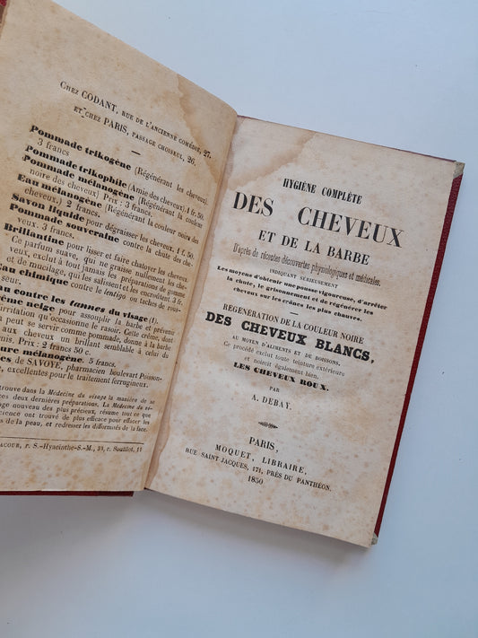 HIGIENE COMPLETA DEL CABELLO Y DE LA BARBA - A. DEBAY (LIB. MOQUET, 1850)