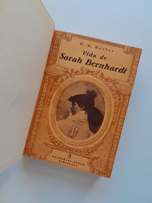 VIDA DE SARAH BERNHARDT - G. G. GELLER (APOLO, 1933)