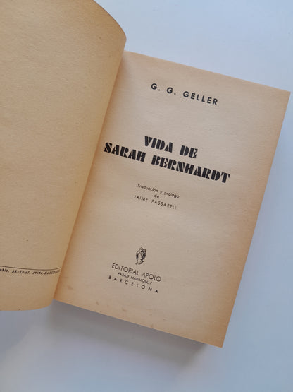 VIDA DE SARAH BERNHARDT - G. G. GELLER (APOLO, 1933)