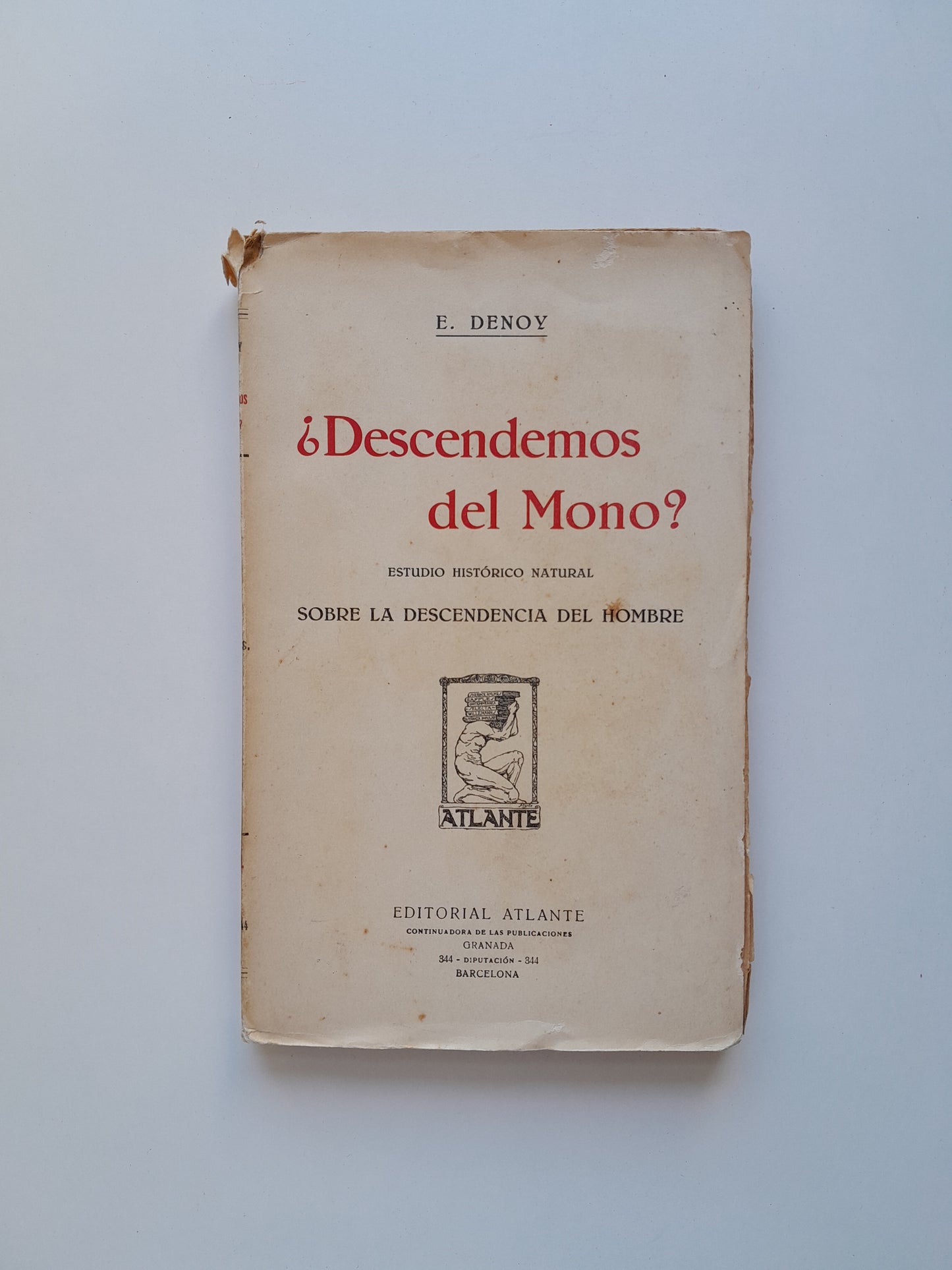 ¿DESCENDEMOS DEL MONO? - E. DENOY (ATLANTE, c.1910)