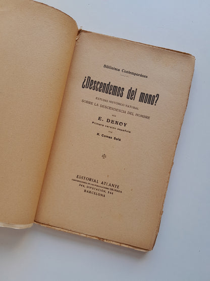¿DESCENDEMOS DEL MONO? - E. DENOY (ATLANTE, c.1910)