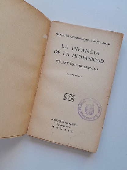 LA INFANCIA DE LA HUMANIDAD - JOSÉ PÉREZ DE BARRADAS (MANUALES GERMEN, c.1930)
